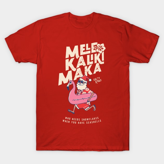 Mele Kalikimaka Funny Santa Flamingo Christmas Getaways T-Shirt by Fitastic